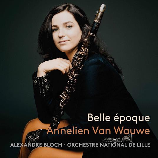Belle Epoque - CD Audio di Annelien Van Wauwe