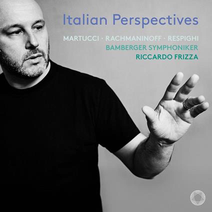 Italian Perspectives - CD Audio di Bamberger Symphoniker