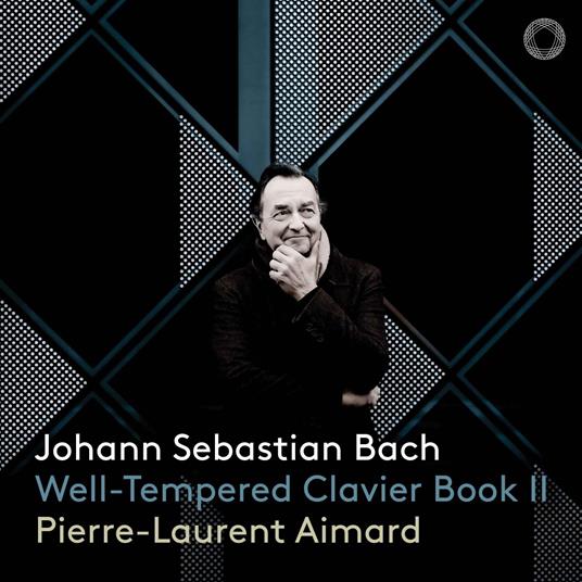 Well-Tempered Clavier, Book 2 - CD Audio di Johann Sebastian Bach,Pierre-Laurent Aimard
