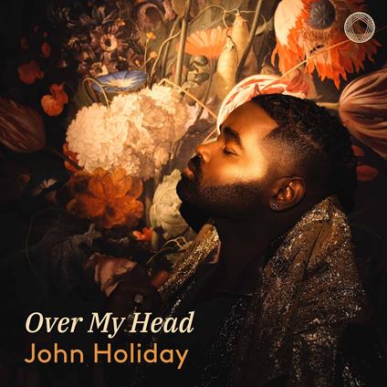 Over My Head - CD Audio di John Holiday