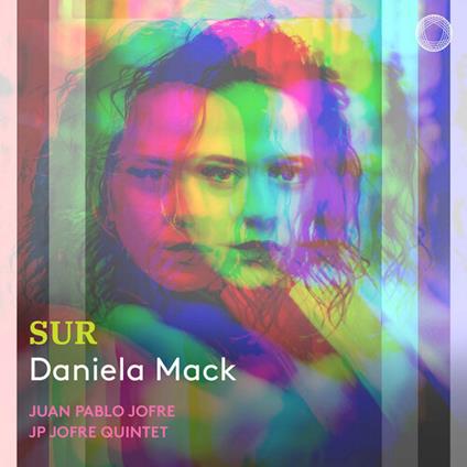 Sur - CD Audio di Daniela Mack