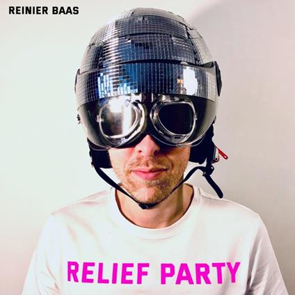Relief Party - Vinile LP di Reinier Baas
