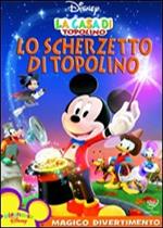 La casa di Topolino. Lo scherzetto di Topolino (DVD)