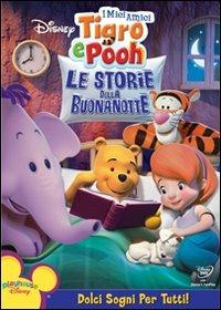 I miei amici Tigro e Pooh. Le storie della buona notte - DVD