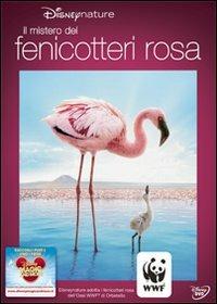 Il mistero dei fenicotteri rosa di Matthew Aeberhard,Leander Ward - DVD