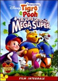 I miei amici Tigro e Pooh. Tre superdetective mega super - DVD