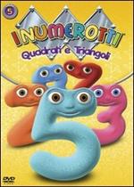 I Numerotti. Vol. 5. Quadrati e triangoli (DVD)