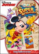 La casa di Topolino. Superavventura