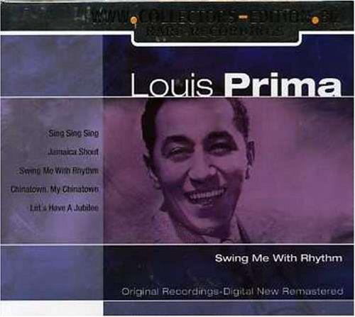Swing Me With Rhythm - CD Audio di Louis Prima