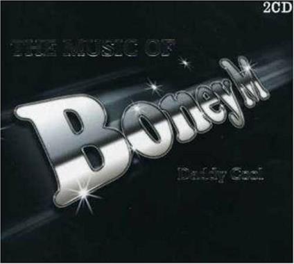 The Music of Boney M. Daddy Cool - CD Audio di Boney M.