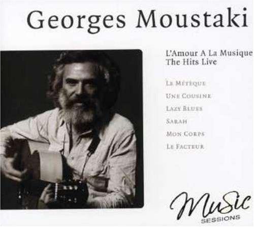 L'Amour A La Musique: The Hits Live - CD Audio di Georges Moustaki