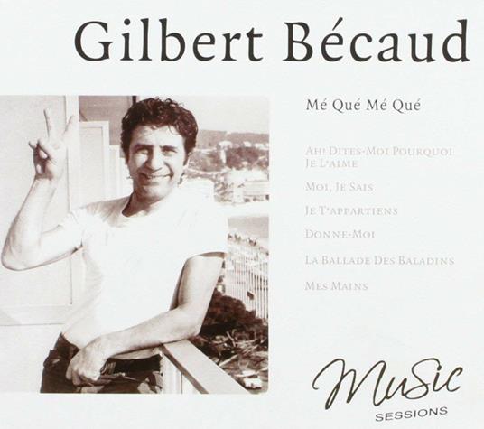 Me Que Me Que - CD Audio di Gilbert Bécaud