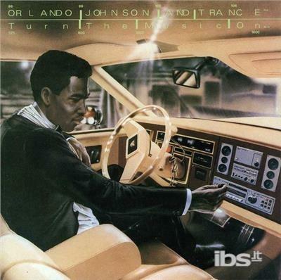 Turn The Music On - CD Audio di Orlando Johnson