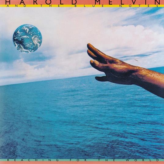 Reaching For The World - CD Audio di Harold Melvin & the Blue Notes
