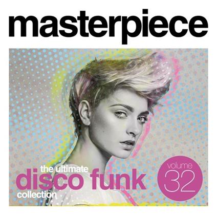 Masterpiece The Ultimate Disco Funk Collection Vol.32 - CD Audio