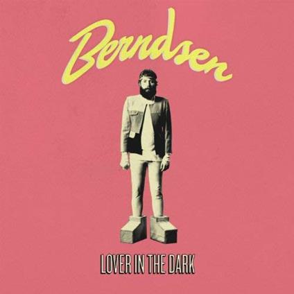 Lover In The Dark - Vinile LP di Berndsen