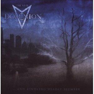 And Kindling Deadly Slumber - CD Audio di New Dominion