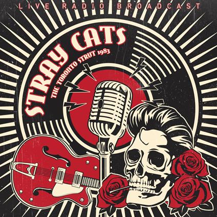 Live from Massey Hall, Toronto, 1983 - Vinile LP di Stray Cats