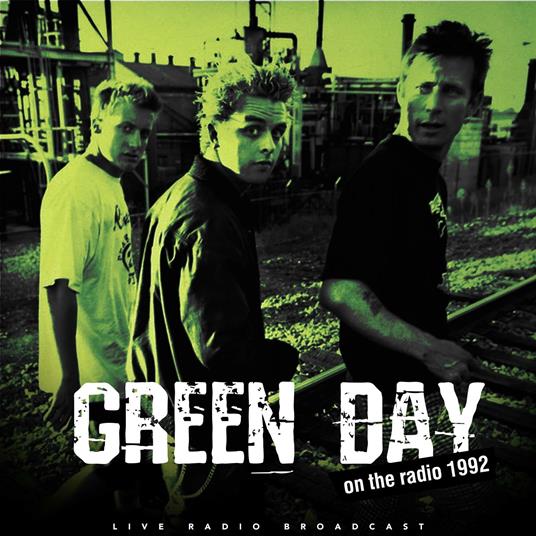 Best of Live on the Radio 1992 - Vinile LP di Green Day