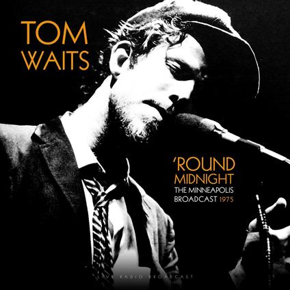 Best of 'round Midnight Minneapolis Live - Vinile LP di Tom Waits
