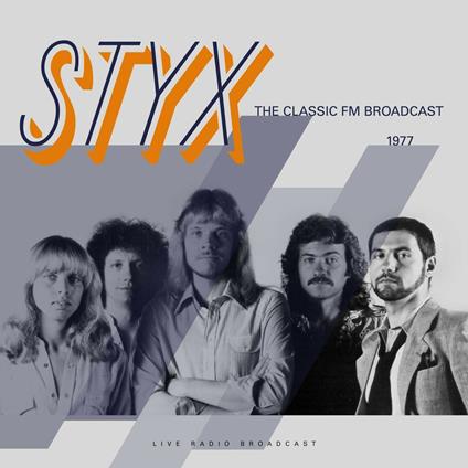 Best of Live at the Classic FM Broadcast - Vinile LP di Styx