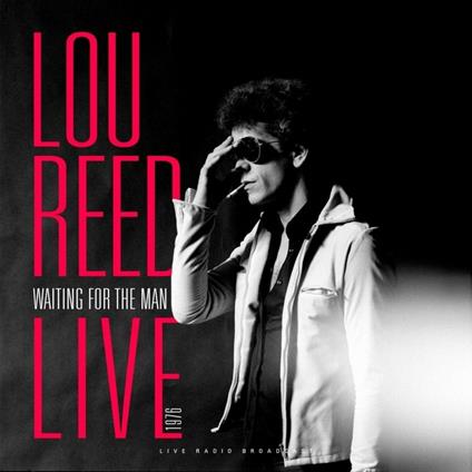 Best of Waiting for the Man Live - Vinile LP di Lou Reed