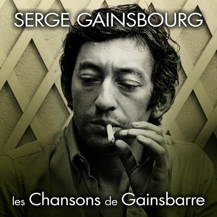 Les chansons de Gainsbarre - CD Audio di Serge Gainsbourg