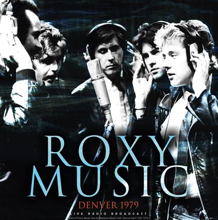 Denver 1979 - Vinile LP di Roxy Music