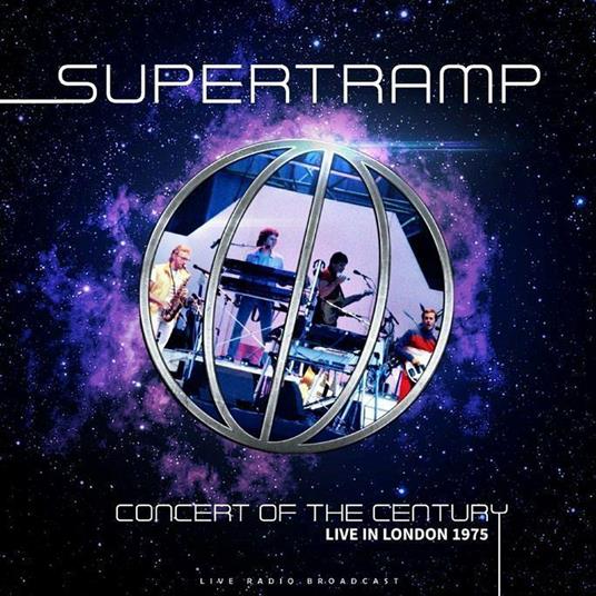 Concert Of The Century Live In London 1975 - Vinile LP di Supertramp