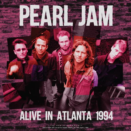 Alive In Atlanta 1994 - Vinile LP di Pearl Jam