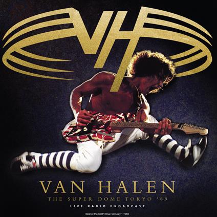 The Super Dome Tokyo '89 - Vinile LP di Van Halen