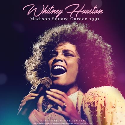 Madison Square Garden 1991 - Vinile LP di Whitney Houston