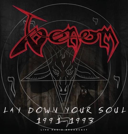 Lay Down Your Soul! 1991-1993 - Vinile LP di Venom