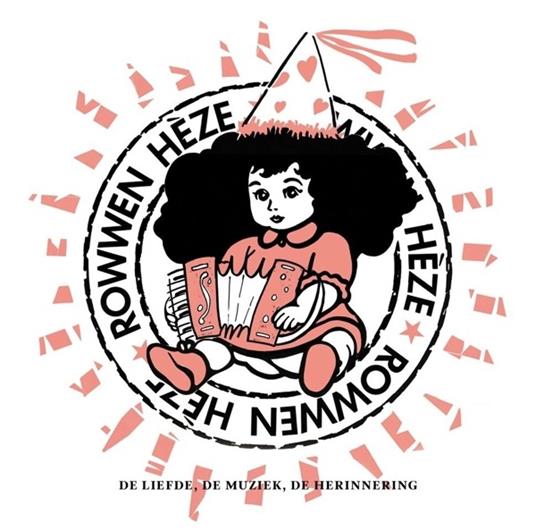 Liefde De Muziek de - CD Audio di Rowwen Heze