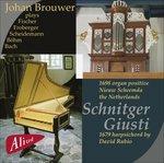 Schnitger - Giusti - CD Audio di Johan Brouwer