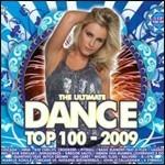 The Ultimate Dance Top 100 2009 - CD Audio