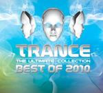 Trance. The Ultimate Collection. Best Of 2010