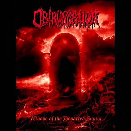 Abode of the Departed Souls - CD Audio di Obtruncation