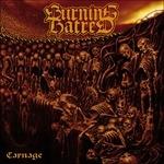 Carnage - CD Audio di Burning Hatred