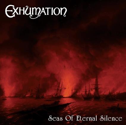Seas of Eternal Silence - CD Audio di Exhumation