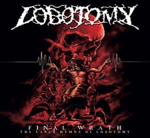 Final Wrath - CD Audio di Lobotomy