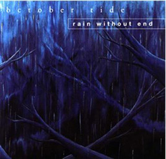 Rain Without End - CD Audio di October Tide