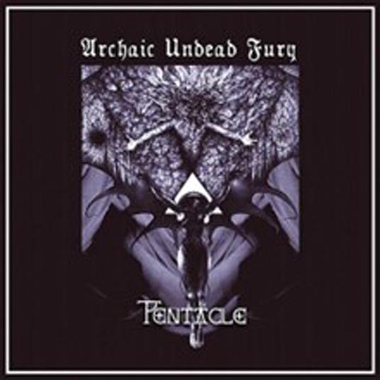 Archaic Undead Fury - CD Audio di Pentacle