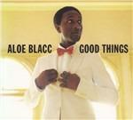 Good Things - CD Audio di Aloe Blacc