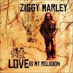 Love Is My Religion - CD Audio di Ziggy Marley