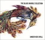Under Her Spell - CD Audio di Black Marble Selection