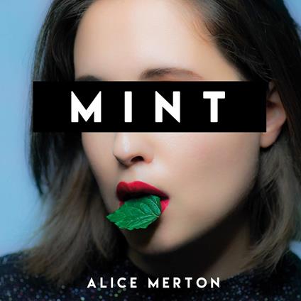 Mint (Digipack) - CD Audio di Alice Merton