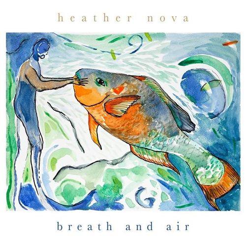 Breath And Air - CD Audio di Heather Nova