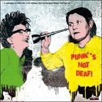 Punk's Not Deaf