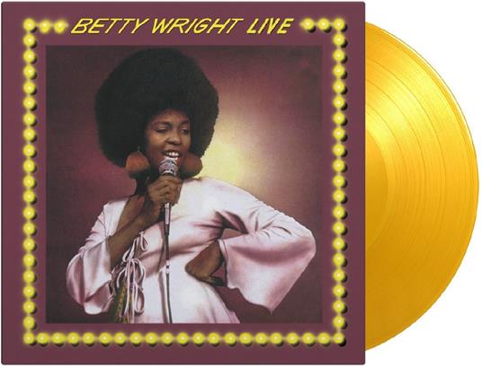 Betty Wright Live (Expanded Coloured Vinyl) - Vinile LP di Betty Wright
